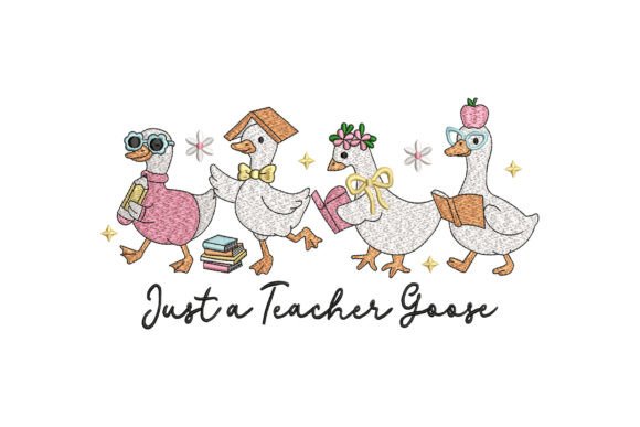 Just a Teacher Goose Embroidery Review